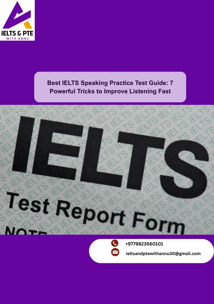 Best IELTS Speaking Practice Test Guide: 7 Powerful Tricks to Improve Listening Fast